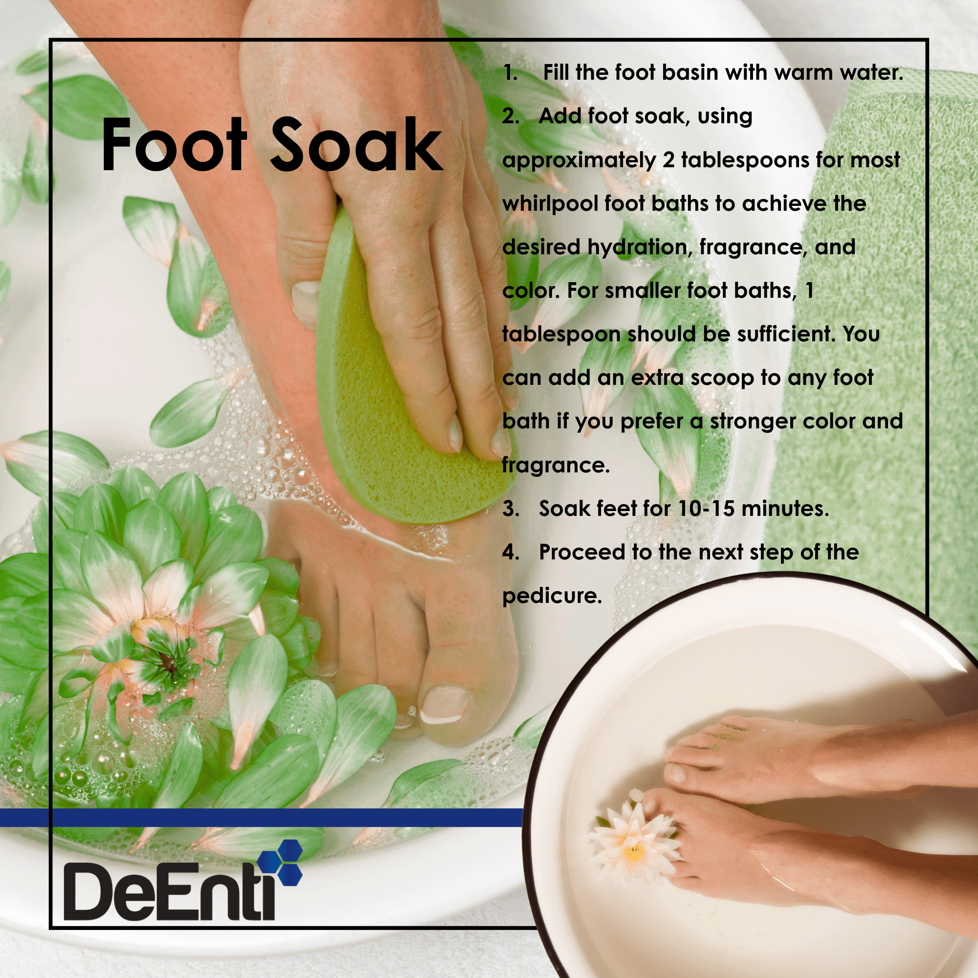 A 4-step guide on how to use DeEnti Foot Soak, with an image of feet being pampered and cleansed in a beautiful foot bath.