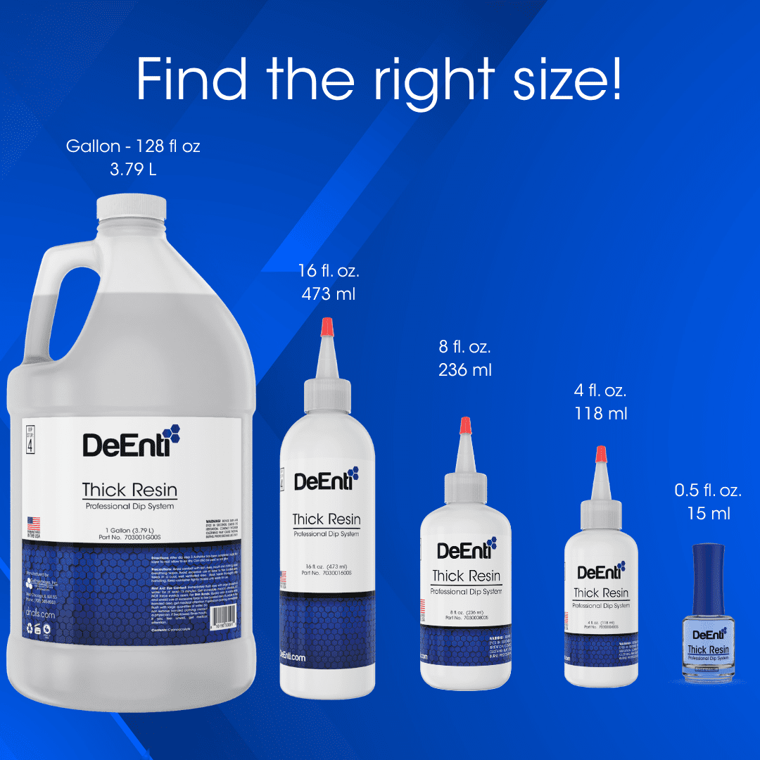 The entire product family of DeEnti Thick Resin, showing the gallon, 16 oz, 8 oz, 4 oz, and 0.5 oz bottles for dip nail systems.